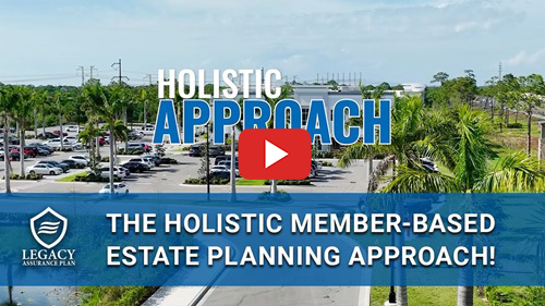 Thumbnail photo for the video: Legacy Assurance Plan: Holistic Estate Planning 